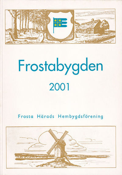 Frostabygden 2001. Frosta Härads…