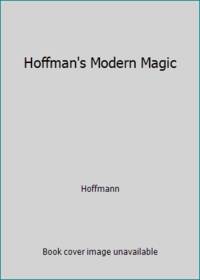 Hoffman's Modern Magic