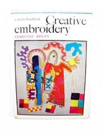 Creative Embroidery by Risley, Christine