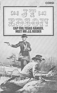 image of Cap Fog, Texas Ranger, Meet Mr. J.G. Reeder