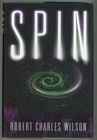 SPIN by Wilson, Robert Charles - 2005