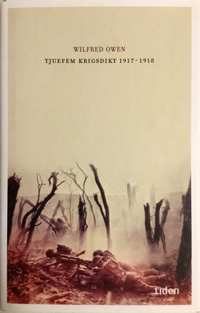 Tjuefem krigsdikt. 1917-1918. Utvalg og…