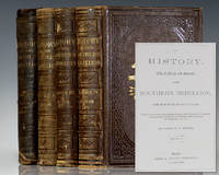 cover of The History, Civil, Political & Military of the Southern Rebellion, From its Incipient Stages to its Close.