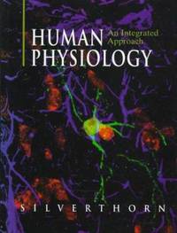 Human Physiology : An Integrated Approach