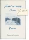 Anniversary Songs (First Edition, inscribed to author Chris Offutt)