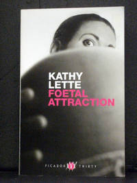 Foetal Attraction by Kathy Lette - 2002