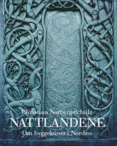 Nattlandene. Om byggekunst i Norden.
