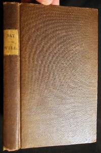 An Inquiry Respecting the Self-Determining Power of the Will; or Contingent Volition by Jeremiah Day - First Edition - 1838 - from Certain Books, ABAA (SKU: 10398)