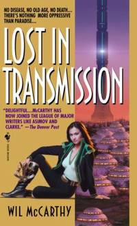 Lost in Transmission: A Queendom of Sol Novel (The Queendom of Sol)