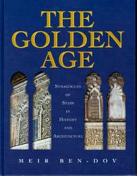 Golden Age: Synagogues of Spain in History and Architecture