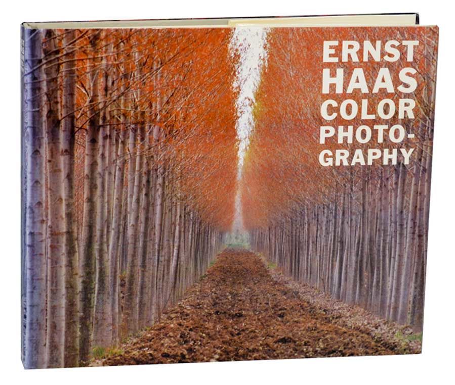 Ernst Haas: Color Photography by HAAS, Ernst | Hardcover