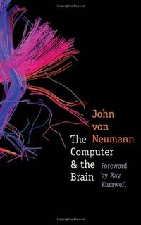 The Computer and the Brain (The Silliman Memorial Lectures Series)