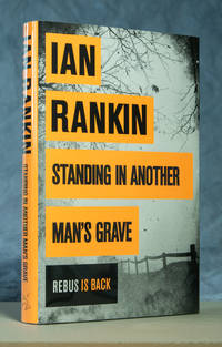 Standing in Another Man's Grave; A Rebus Novel