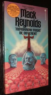 Tomorrow Might Be Different by Mack Reynolds - Paperback - first thus - 1975 - from biblioboy (SKU: 94526)
