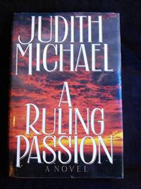 A Ruling Passion by Judith Michael - 1990-07-08