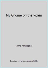 My Gnome on the Roam