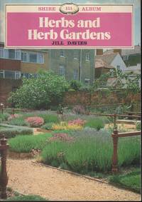 Herbs and Herb Gardens by Davies, Jill - 1999