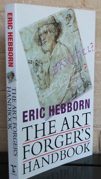 The Art Forger&#39;s Handbook