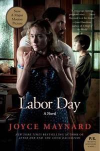 Labor Day Movie Tie- in Edition : A Novel