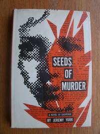 Seeds of Murder by York, Jeremy aka John Creasey - 1958