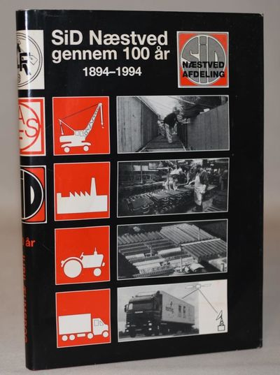 SID Næstved gennem 100 år - 1894 - 1994.