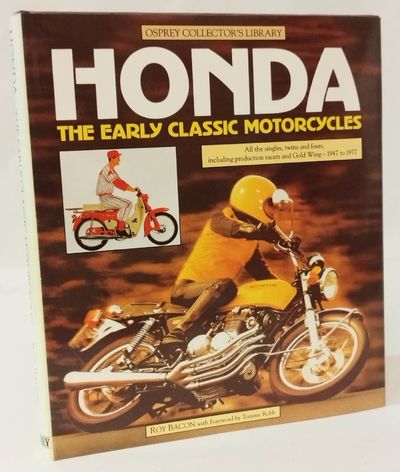 Honda - The Early Classic Motorcycles.