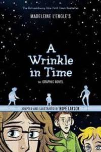 A Wrinkle In Time: The Graphic Novel (Turtleback School &amp; Library Binding Edition) by Madeleine L'Engle - 2015-03-31