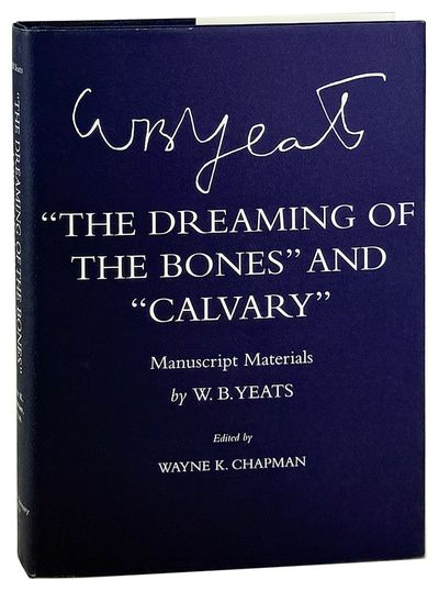 The Dreaming of the Bones" and "Calvary": Manuscript Materials