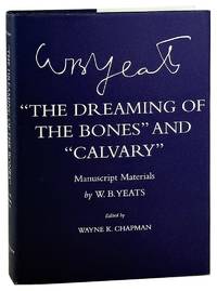 The Dreaming of the Bones" and "Calvary": Manuscript Materials