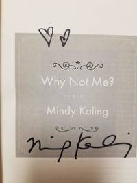 Why Not me? by Mindy Kaling - Hardcover - Fifth Printing - 2015 - from Tangible Tales (SKU: 1750)