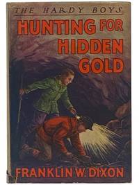 Hunting for Hidden Gold (The Hardy Boys Mystery Stories Series Book 5)