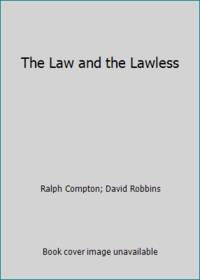 Ralph Compton the Law and the Lawless