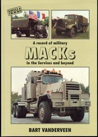 A Record of Military Macks in the Services and Beyond (Wheels & Tracks)