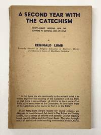 A Second Year with the Catechism