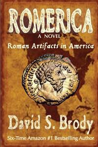 Romerica: Roman Artifacts in America (Templars in America Series)