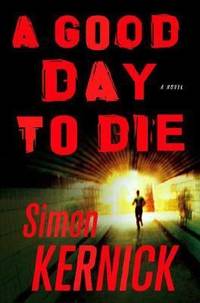 A Good Day to Die
