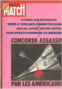 Paris match n° 1234 / 30 decembre 1972 / concorde assassiné par les américains