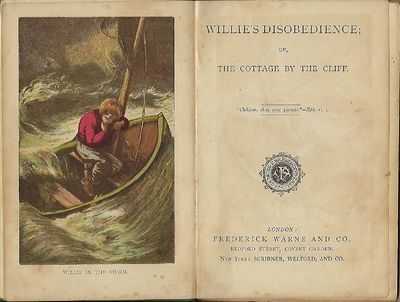 WILLIE'S DISOBEDIENCE; OR, THE COTTAGE BY THE SEA