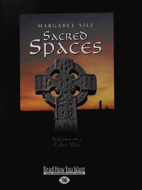 Sacred Spaces: Stations on a Celtic Way