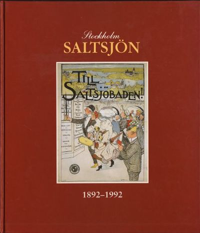 STOCKHOLM-SALTSJÖN 1892-1992.