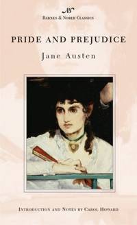 Pride and Prejudice (Barnes &amp; Noble Classics) by Austen, Jane - 2003