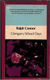 Glengarry School Days: A Story of Early Days in Glengarry