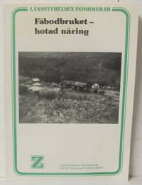 Fäbodbruket - hotad näring. Rapport om…