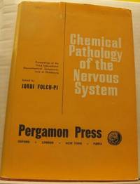 Chemical Pathology of the Nervous System.…