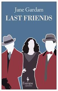 image of Last Friends (Old Filth Trilogy)