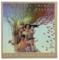 To Every Thing There Is a Season. Verses from Ecclesiastes