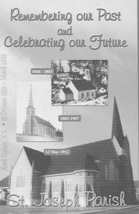 Remembering our Past and Celebrating our future: St. Joseph Parish