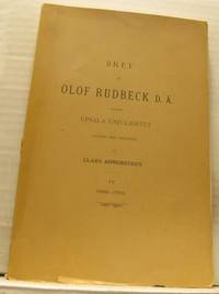 Bref af Olof Rudbeck d. ä. rörande Upsala…