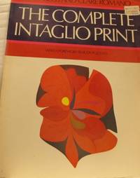 The Complete Intaglio Print. With a Foreword by…