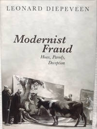 Modernist Fraud by Leonard Diepeveen - 2019